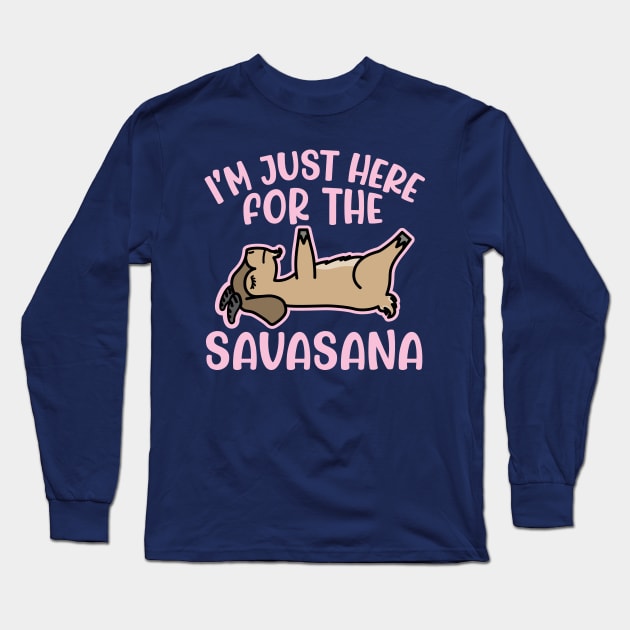 Savasana Until Mañana Goat Yoga Fitness Funny Long Sleeve T-Shirt by GlimmerDesigns